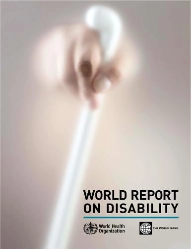 World report on disability; World Health Organization; 2011