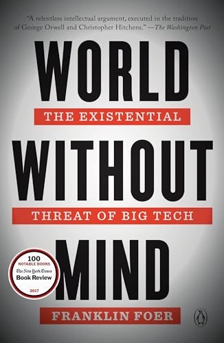 World Without Mind; Franklin Foer; 2018