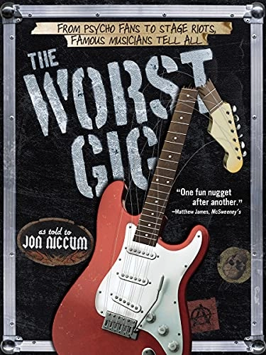 Worst Gig; Jon Niccum; 2013