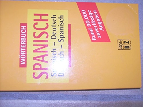 Wörterbuch Spanisch: Spanisch-Deutsch, Deutsch-Spanish[Gesamtredaktion, Michael Asenbauer, Ulrike Goretzky].; Michael Asenbauer; 1998