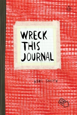 Wreck This Journal (Red) Expanded Ed.; Keri Smith; 2012