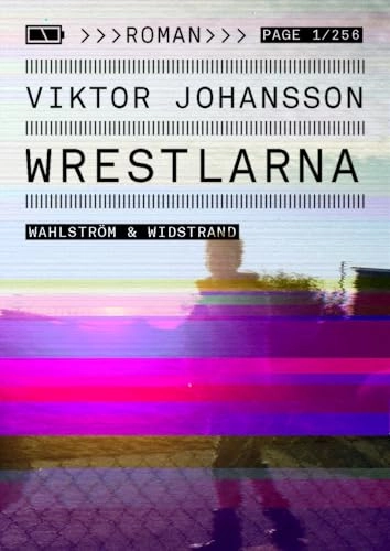 Wrestlarna; Viktor Johansson; 2011