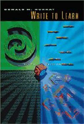 Write to learn; Donald Morison Murray; 1999