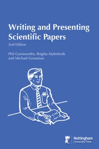 Writing and presenting scientific papers; Birgitta Malmfors; 2004
