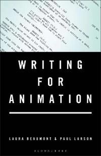 Writing for animation; Laura Beaumont; 2021