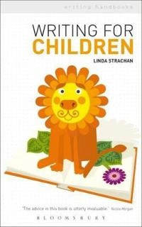 Writing for Children; Linda Strachan; 2008