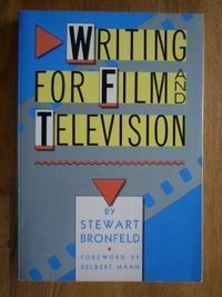 Writing for Film and TelevisionA Touchstone book; Stewart Bronfeld