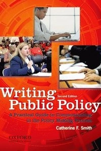 Writing Public Policy; Catherine Findley Smith; 2009