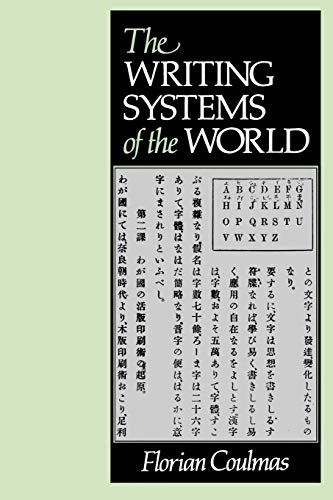 Writing systems of the world; Florian Coulmas; 1989