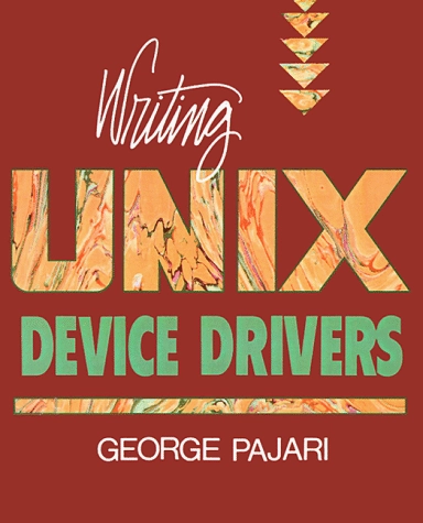 Writing UNIX device drivers; George Pajari; 1992