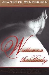 Written on the body; Jeanette Winterson; 1994