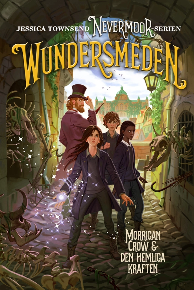 Wundersmeden : Morrigan Crow & den hemliga kraften; Jessica Townsend; 2019