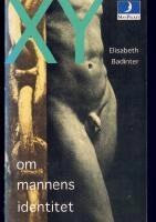 X, Y : om mannens identitet; Elisabeth Badinter; 1994