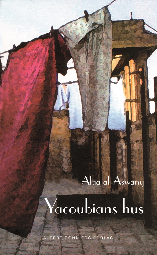 Yacoubians hus; Alaa al-Aswany; 2008
