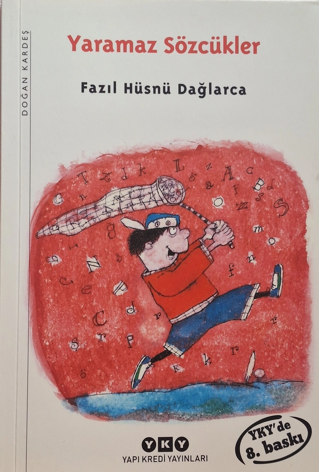 Yaramaz Sözcükler (Turkiska); Fazıl Hüsnü Dağlarca ; 2015
