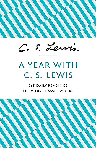 Year With C. S. Lewis; C S Lewis; 2013