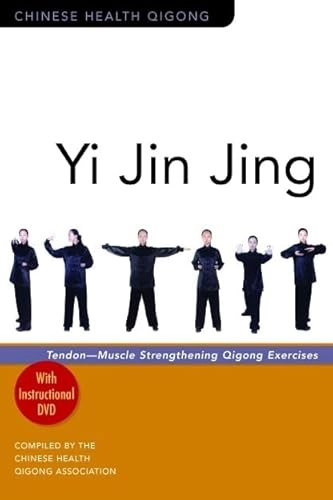 Yi Jin Jing; The Chinese Health Qigong Association; 2008