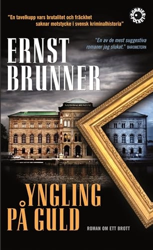 Yngling på guld; Ernst Brunner; 2008
