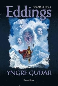 Yngre gudar; David Eddings, Leigh Eddings; 2008