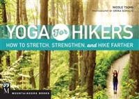 Yoga for Hikers; Nicole Tsong; 2016