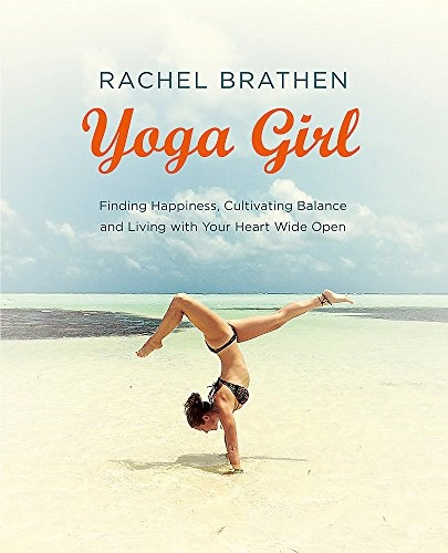 Yoga Girl; Rachel Brathen; 2015