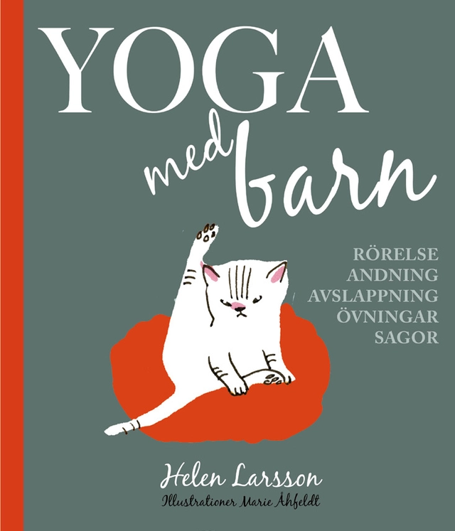 Yoga med barn; Helen Larsson; 2017