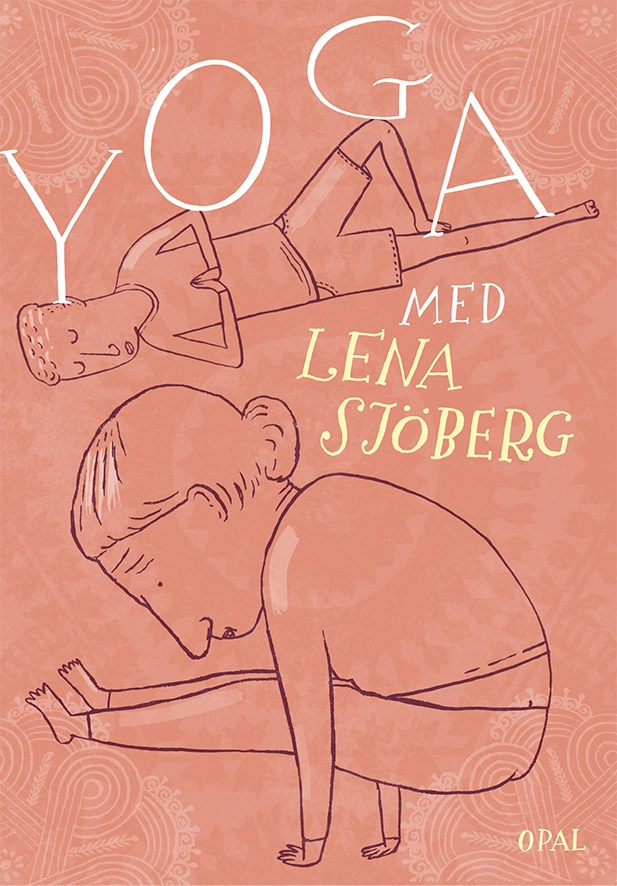 Yoga med Lena Sjöberg; Lena Sjöberg; 2021