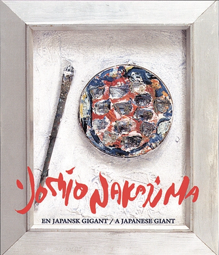 Yoshio Nakajima : en japansk gigant : a japanese giant; Yoshio Nakajima; 2000