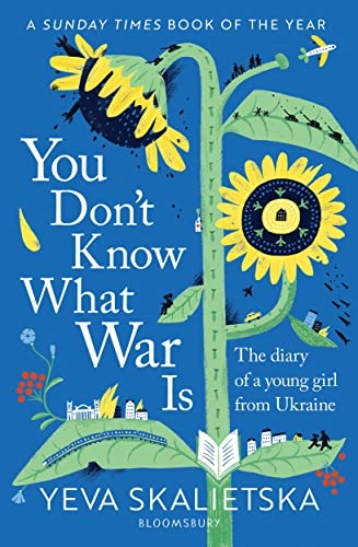 You don't know what war is; Yeva Skalietska; 2022