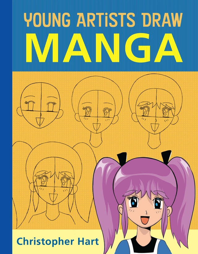 Young Artists Draw Manga; Christopher Hart; 2011