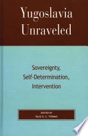 Yugoslavia Unraveled; Raju G C Thomas; 2003