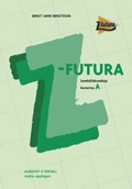 Z-futura samhällskunskap Kurs A; Bengtsson Bengt-Arne; 2004
