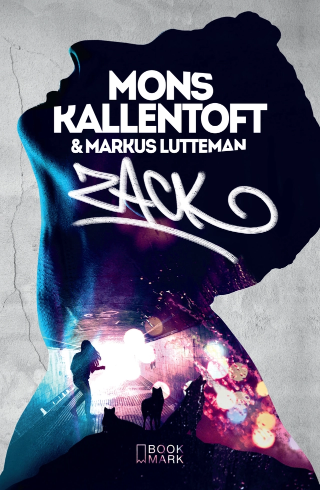Zack; Mons Kallentoft, Markus Lutteman; 2016