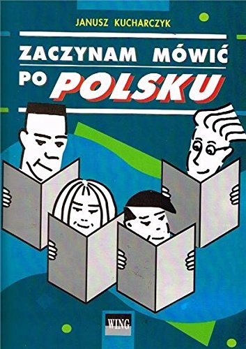 Zaczynam mówić po polsku; Janusz Kucharczyk; 1999