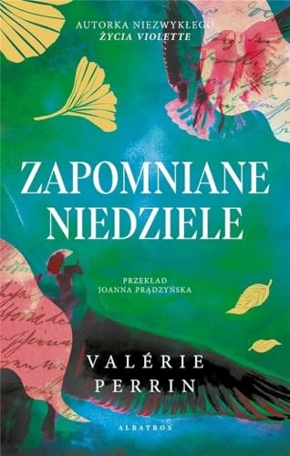 Zapomniane niedziele; Valérie Perrin, Joanna Prądzyńska; 2024