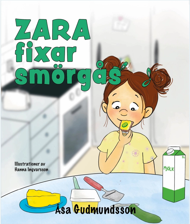 Zara fixar smörgås; Åsa Gudmundsson; 2023