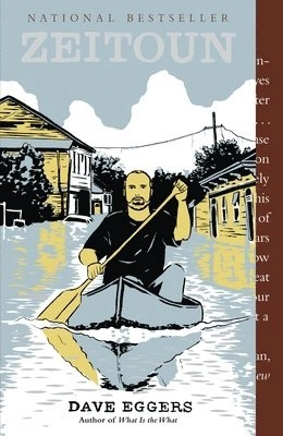 Zeitoun; Dave Eggers; 2010