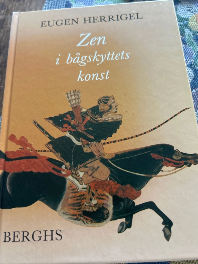 Zen i bågskyttets konst; Eugen Herrigel; 1989
