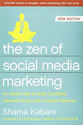 Zen of Social Media Marketing; Shama Kabani; 2013