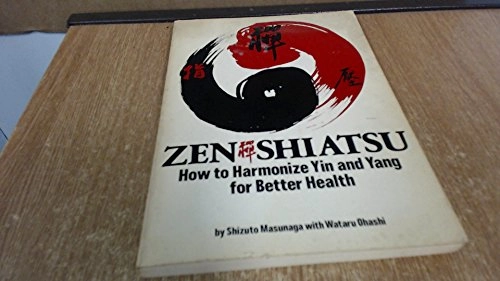 Zen Shiatsu; Masunaga Shizuto, Ohashi Wataru; 1977