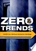 Zero Trends: Health as a Serious Economic Strategy; D. W. Edington; 2013