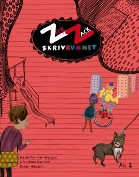 ZickZack 2 Skrivrummet; Karin Fällman-Bajagic, Christina Hansson, Susan Nieland; 2016