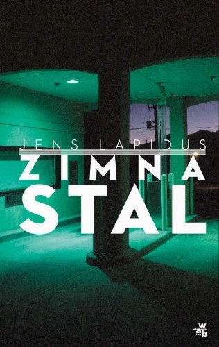 Zimna stal; Jens Lapidus, Mariusz Kalinowski; 2009