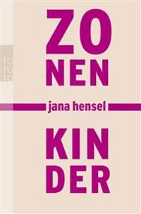 Zonenkinder; Jana Hensel; 2004
