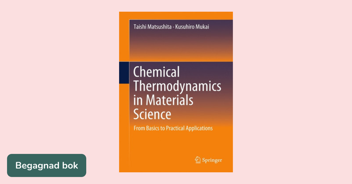 Chemical thermodynamics in materials science : from basics
