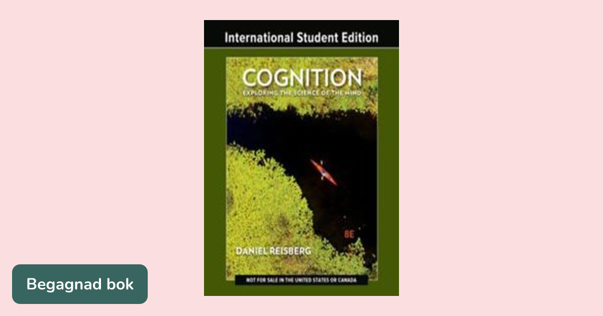 Cognition : exploring the science of the mind - ISBN 9780393877625