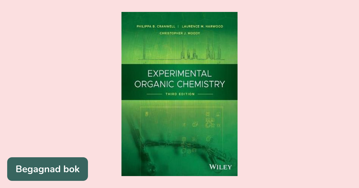 Experimental Organic Chemistry - ISBN 9781119952381
