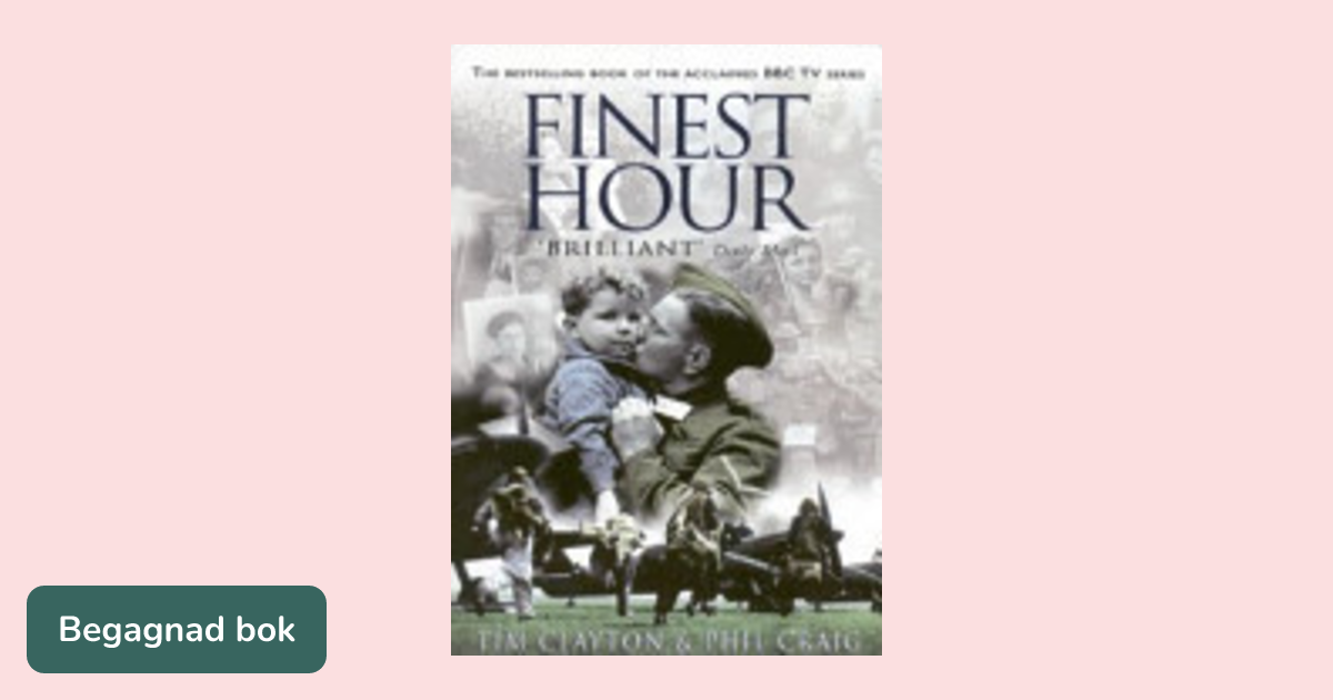 Finest hour - ISBN 9780340769218 | Studentapan
