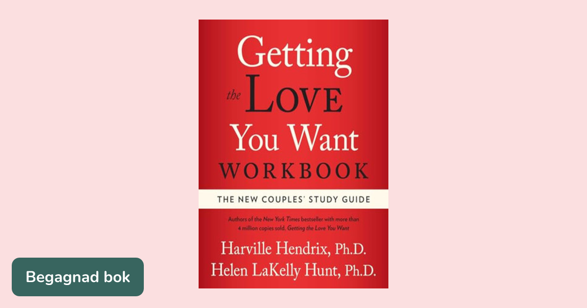 Getting the Love You Want Workbook: The New Couples' Study Guide - ISBN