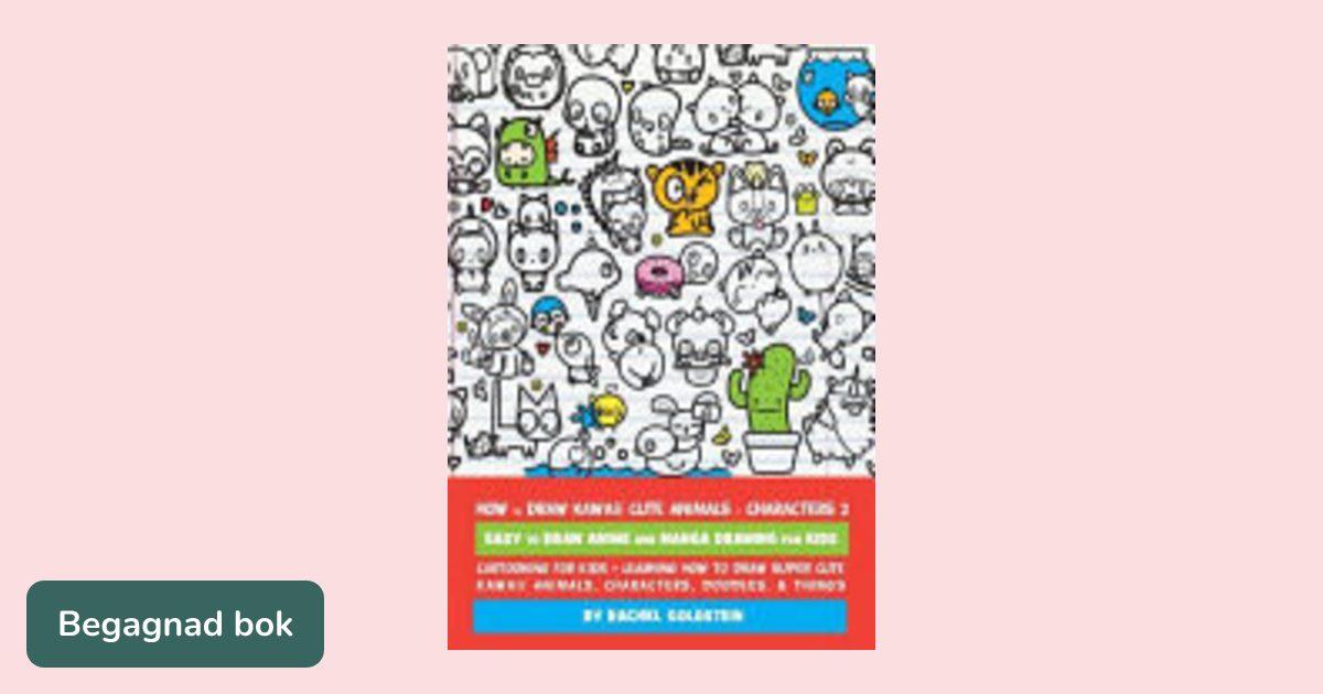 How to Draw Kawaii Cute Animals / Characters 2 - Easy to Draw Anime and Manga Drawing for Kids ...